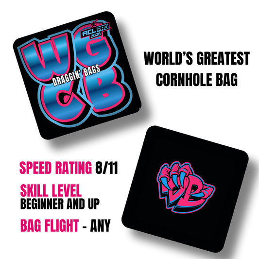 WORLD'S GREATEST CORNHOLE BAG (WGCB) LAUNCH EDITION